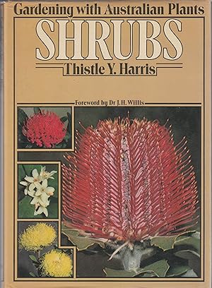 Imagen del vendedor de SHRUBS. Gardening with Australian Plants a la venta por BOOK NOW