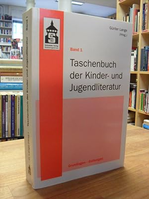 Taschenbuch der Kinder- und Jugendliteratur - Bd. 1: Grundlagen - Gattungen,
