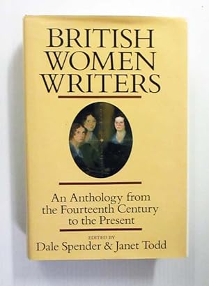 Bild des Verkufers fr British Women Writers An Anthology from the Fourteenth Century to the Present zum Verkauf von Adelaide Booksellers