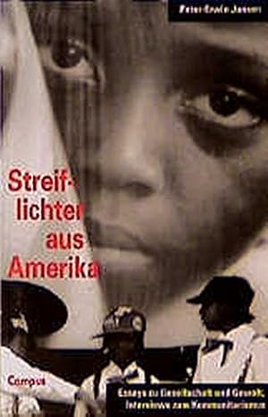 Bild des Verkufers fr Streiflichter aus Amerika : Essays zu Gesellschaft und Gewalt, Interviews zum Kommunitarismus. zum Verkauf von nika-books, art & crafts GbR