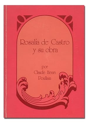 Seller image for Rosala de Castro y su obra. for sale by Librera Berceo (Libros Antiguos)