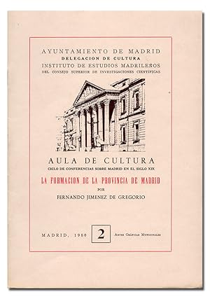 Seller image for La formacin de la provincia de Madrid. for sale by Librera Berceo (Libros Antiguos)