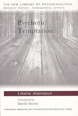 Seller image for Psychotic Temptation (The New Library of Psychoanalysis). for sale by Fundus-Online GbR Borkert Schwarz Zerfa