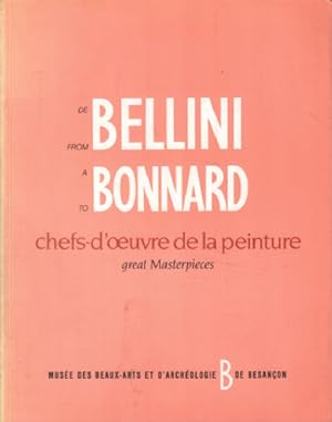 Image du vendeur pour De Bellini  Bonnard : Chefs d'oeuvres de la peinture du muse de Besanon mis en vente par librairie philippe arnaiz