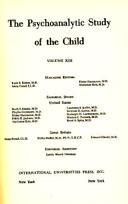 Image du vendeur pour The Psychoanalytic Study of the Child. Volume XIII. mis en vente par Fundus-Online GbR Borkert Schwarz Zerfa