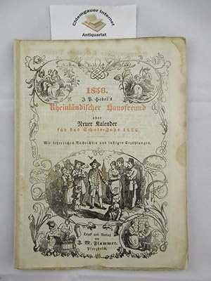 J.P. Hebel's Rheinländischer Hausfreund oder Neuer Kalender für das Schalt-Jahr 1856. Mit lehrrei...