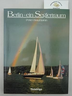 Seller image for Berlin - ein Seglertraum. for sale by Chiemgauer Internet Antiquariat GbR