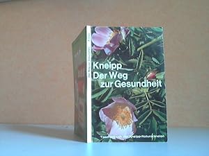 Bild des Verkufers fr Der Weg zu Kneipp ein Weg zur Gesundheit - Taschenbuch der Kneipp-Naturarzneien zum Verkauf von Andrea Ardelt