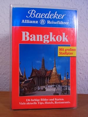 Seller image for Baedeker Allianz-Reisefhrer Bangkok. 136 farbige Bilder und Karten. Viele aktuelle Tips, Hotels, Restaurants [mit entnehmbarer Faltkarte] for sale by Antiquariat Weber