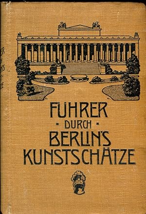 Imagen del vendedor de Fhrer durch Berlin's Kunstschtze a la venta por Versandantiquariat Brigitte Schulz