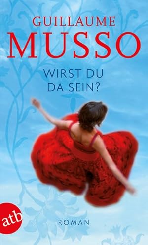 Seller image for Wirst du da sein?: Roman for sale by Gerald Wollermann