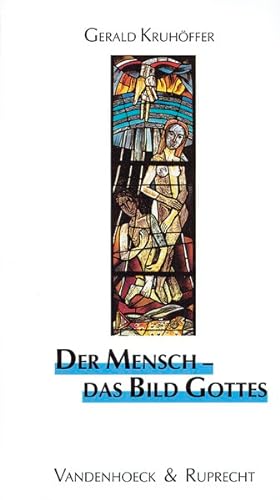 Seller image for Der Mensch, das Bild Gottes (Biblisch-theologische Schwerpunkte, Band 16) for sale by Gerald Wollermann