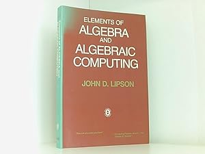 Bild des Verkufers fr Elements of Algebra and Algebraic Computing zum Verkauf von Book Broker