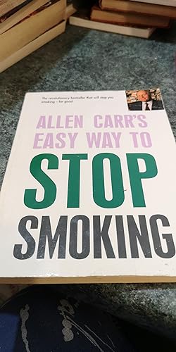 Seller image for Allen Carr's Easy Way to Stop Smoking for sale by SGOIS