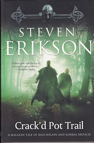 Imagen del vendedor de Crack'd Pot Trail: A Malazan Tale of Bauchelain and Korbal Broach (Malazan Book of the Fallen) a la venta por Caerwen Books