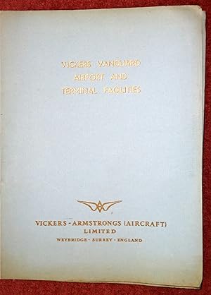 Imagen del vendedor de Vickers Vanguard Airport and Terminal Facilities, Vickers-Armstrongs AERO/L/MISC.641, ISSUE 4. March 1961 a la venta por Tony Hutchinson