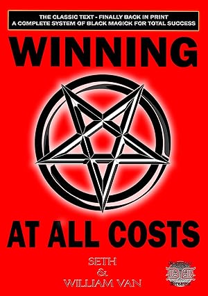 WINNING AT ALL COST BY SETH & WILLIAM VAN - Occult Books Occultism Magick Witch Witchcraft Goetia...