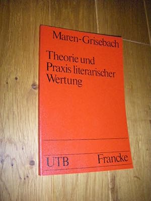 Seller image for Theorie und Praxis literarischer Wertung for sale by Versandantiquariat Rainer Kocherscheidt