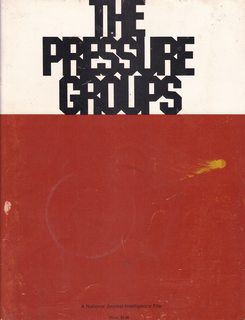 The Pressure Groups (A National Journal Intelligence File)