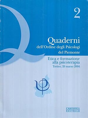 Bild des Verkufers fr Quaderni Ordine Psicologi Piemonte Vol. 2. Etica e formazione alla psicoterapia zum Verkauf von Librodifaccia