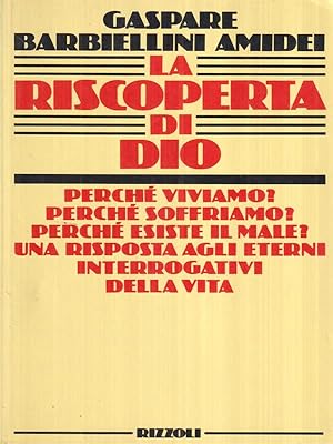 Bild des Verkufers fr La riscoperta di Dio zum Verkauf von Librodifaccia