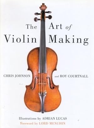 Imagen del vendedor de Art of Violin Making a la venta por GreatBookPrices