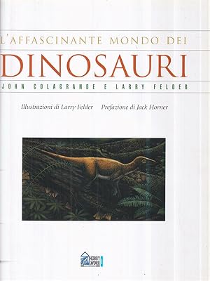 Seller image for L'affascinante mondo dei dinosauri for sale by Librodifaccia