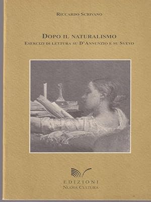 Immagine del venditore per Dopo il naturalismo. Esercizi di lettura su D'Annunzio e su Svevo venduto da Librodifaccia