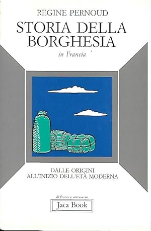 Storia della Borghesia in Francia: dalle origini all'inizio dell'età moderna