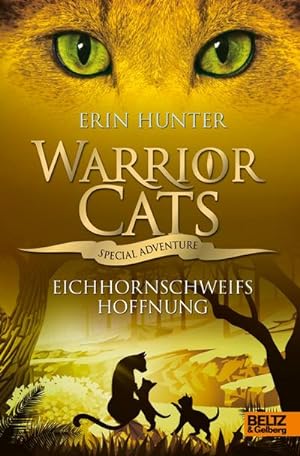 Bild des Verkufers fr Warrior Cats - Special Adventure. Eichhornschweifs Hoffnung zum Verkauf von AHA-BUCH GmbH