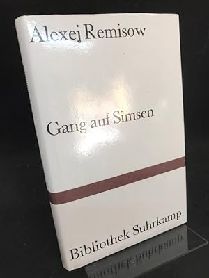 Gang auf Simsen. Erzählung. Aus dem Russischen übertragen von Annelore Nitschke. (=Bibliothek Suh...