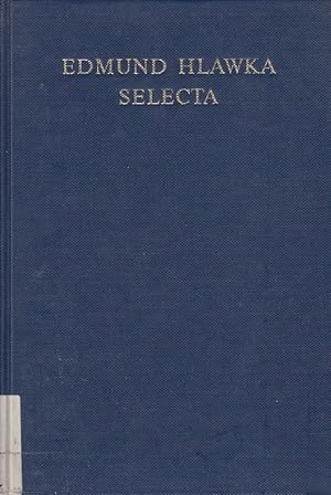 Edmund Hlawka Selecta. Ed. by Peter M. Gruber and Wolfgang M. Schmidt
