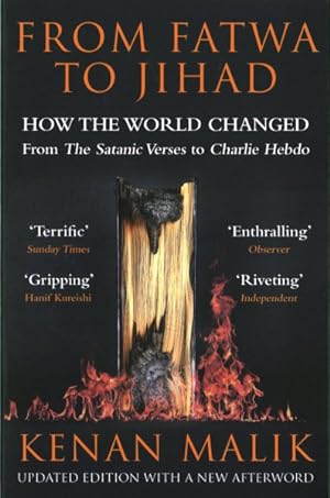 Seller image for From Fatwa to Jihad : How the World Changed: From the Satanic Verses to Charlie Hebdo for sale by GreatBookPricesUK
