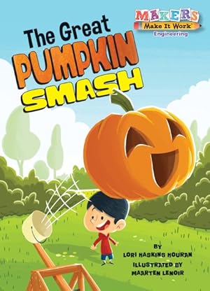 Seller image for Great Pumpkin Smash : Engineering for sale by GreatBookPricesUK