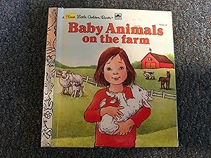 Seller image for BABY ANIMALS ON THE FARM for sale by Betty Mittendorf /Tiffany Power BKSLINEN