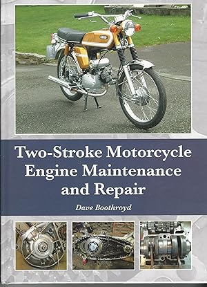 Two-Stroke Motorcycle Engine Maintenance and Repair.
