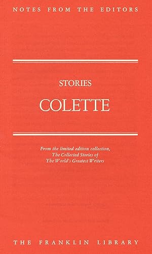 Image du vendeur pour Notes from the Editors. Stories - Colette mis en vente par D&D Galleries - ABAA
