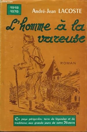 Bild des Verkufers fr L'Homme  la Vareuse (Srie : "Hommage  l'ancien Prigord") zum Verkauf von Le-Livre