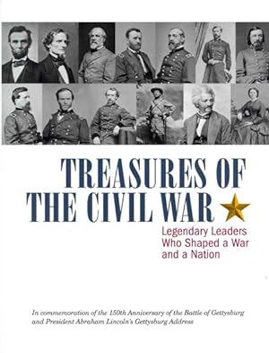 Seller image for Treasures of the Civil War : Legendary Leaders Who Shaped a War and a Nation for sale by GreatBookPricesUK