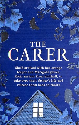 Seller image for The Carer for sale by M Godding Books Ltd