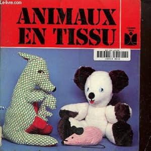 Bild des Verkufers fr Animaux en tissus zum Verkauf von Le-Livre