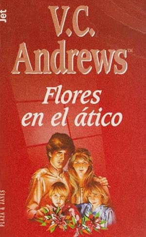 Seller image for Flores en el tico. Titulo Original: Flowers in the Attic [Traduccion de Jess Pardo]. for sale by La Librera, Iberoamerikan. Buchhandlung