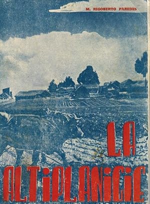 Imagen del vendedor de Altiplanicie, La. (Anotaciones, etnogrficas, geogrficas y sociales de la comunidad aymara). Edicin pstuma. a la venta por La Librera, Iberoamerikan. Buchhandlung