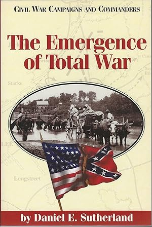 Seller image for The Emergence of Total War (Civil War Campaigns and Commanders Series) for sale by MyLibraryMarket