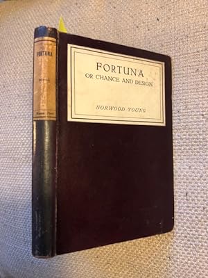 Fortuna, or Chance and Design