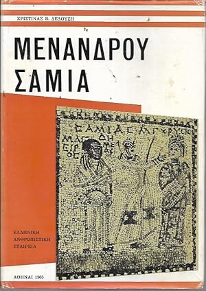 Imagen del vendedor de The Samia of Menander: Introduction, Commentary, Text (Greek Society for Humanistic Studies, Second Series: Studies and Research No. 9) a la venta por Bookfeathers, LLC