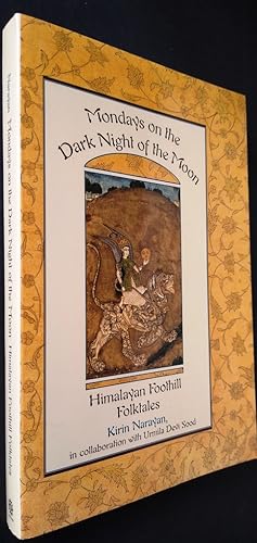 Mondays on the Dark Night of the Moon: Himalayan Foothill Folktales (Exeter Studies in History)