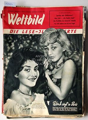 Weltbild : die Lese-Illustrierte. 13 Ausg.: 1950 Nr. 9, 12, 14, 16, 17, 18, 20, 26; 1951 Nr. 1, 2...