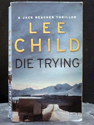 Die Trying The second book in the Jack Reacher