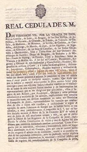 REAL CEDULA DE S.M. [REVOKING THE BRIEF OF CLEMENT XIV OF 21 JULY 1773, THE SOCIETY OF JESUS IS R...